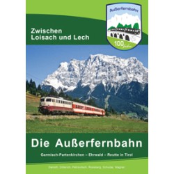 AKTION - 100 Jahre Außerfernbahn - Zwischen Loisach und Lech