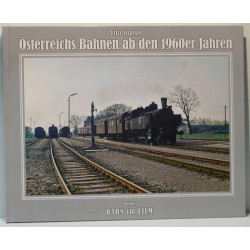 AKTION - Österreichs Bahnen ab den 1960er Jahren AKTION - Österreichs Bahnen ab den 1960er Jahren