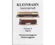 AKTION - Kleinbahn Sammlerheft Teil 2 - Auflage 8 - Personenwaggons, Güterwaggons AKTION - Kleinbahn Sammlerheft Teil 2 - Auflage 8 - Personenwaggons, Güterwaggons