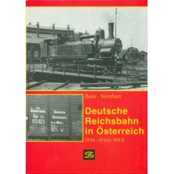 AKTION - Deutsche Reichsbahn in Österreich AKTION - Deutsche Reichsbahn in Österreich