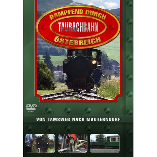 S - Taurachbahn DVD ca. 60 Minuten S - Taurachbahn DVD ca. 60 Minuten