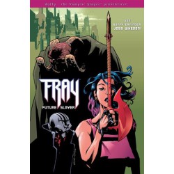 Fray The Future Slayer (Deutsch) Fray The Future Slayer (Deutsch)
